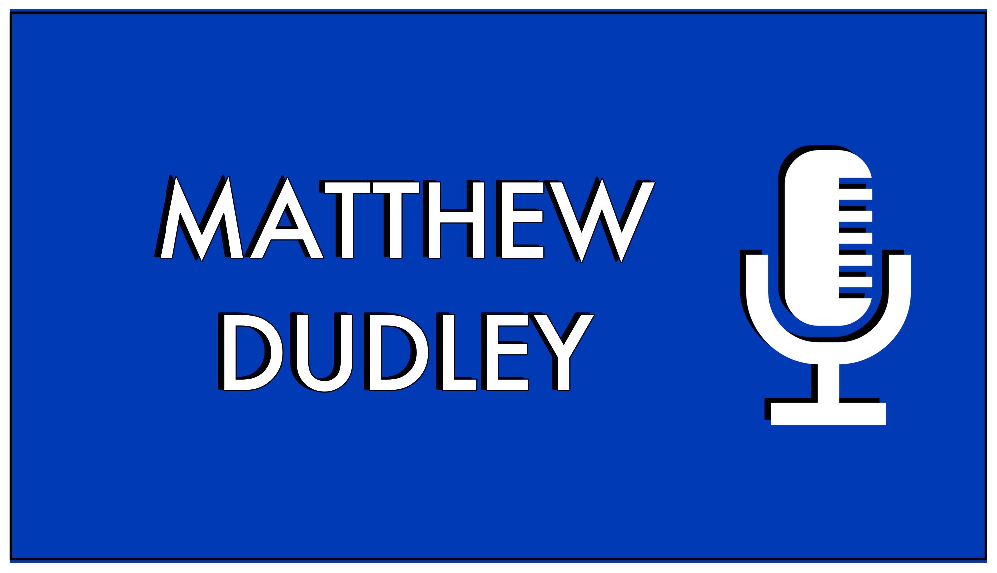 Matthew Dudley